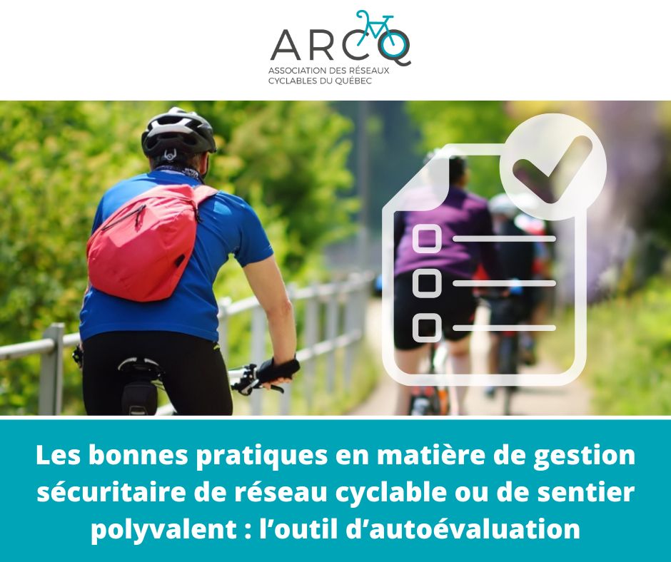 Les bonnes pratiques en matiere de gestion securitaire de reseau cyclable ou de sentier polyvalent loutil dautoevaluation